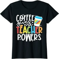 Кафето ми дава подарък за учител-учител-тениска