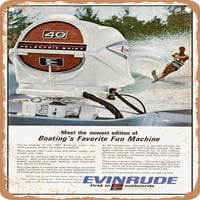 Metal Sign - Запознайте се с най -новото издание на любимата забавна машина на Boating Evinrude Vintage Ad - Vintage Rusty Look