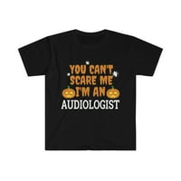 Не мога да ме плаша, аз съм аудиолог унизис тениска S-3XL Хелоуин